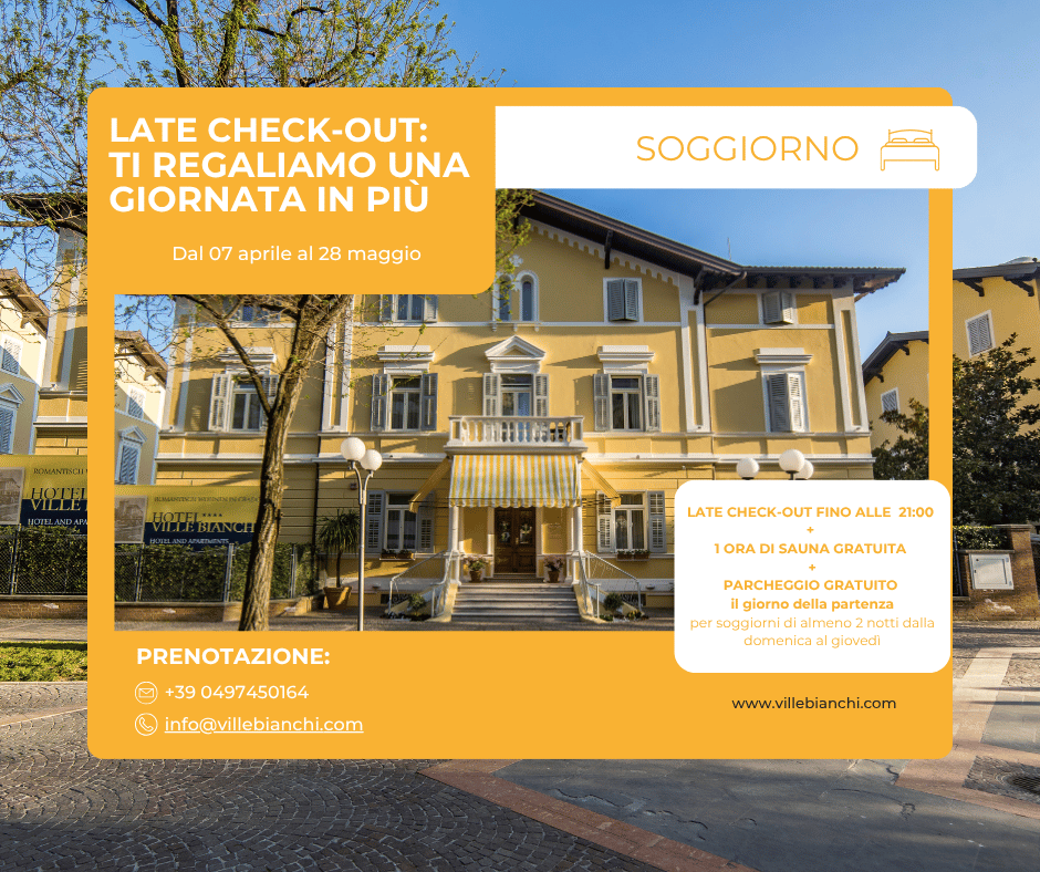 Hotel Ville Bianchi a Grado con offerta late check-out: soggiorna almeno 2 notti e resta fino alle 21 con parcheggio gratuito il giorno della partenza